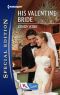 [Rx For Love 07] • His Valentine Bride